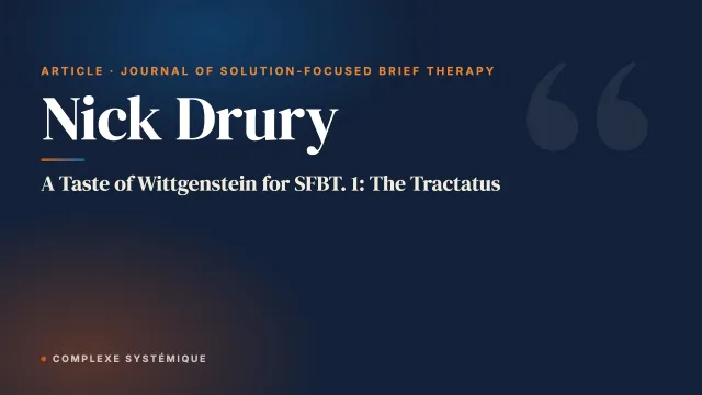A Taste of Wittgenstein for SFBT. 1: The Tractatus