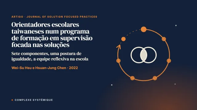 A experiência de orientadores escolares taiwaneses num programa de formação em supervisão focada nas soluções