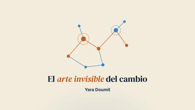 Estrategia: el arte invisible del cambio sistémico