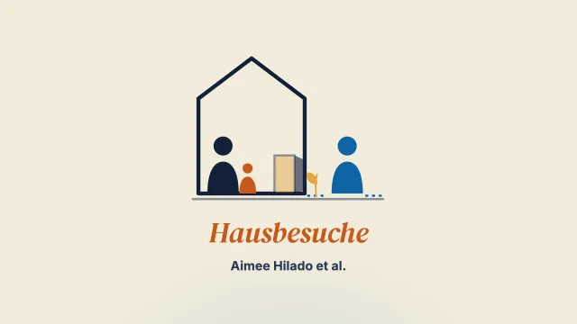 Neu angesiedelte Familien, neu gedachte Zukünfte: Hausbesuche im Spannungsfeld von Verlust, Wachstum und Zugehörigkeit