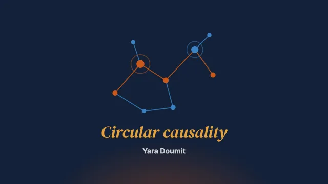 Circular causality: when the cause is also an effect