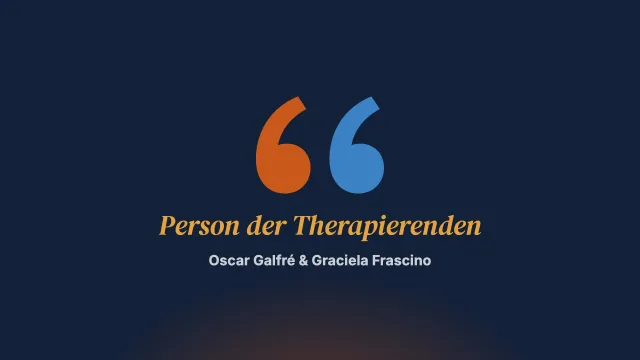 Die Arbeit an der Person der Therapierenden