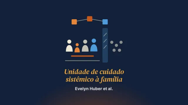 A implantação de uma unidade de cuidado sistêmico à família: um laboratório vivo para a prática clínica, o ensino e a pesquisa em uma universidade suíça de ciências aplicadas