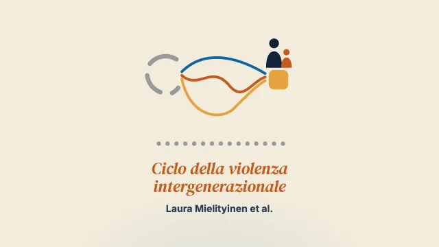 Narrazioni sulla rottura del ciclo della violenza intergenerazionale nelle famiglie: percorsi diversi, stesso obiettivo