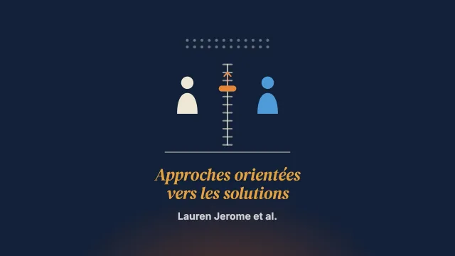 Les approches orientées vers les solutions dans le traitement des pensées et comportements autoagressifs : une revue de portée