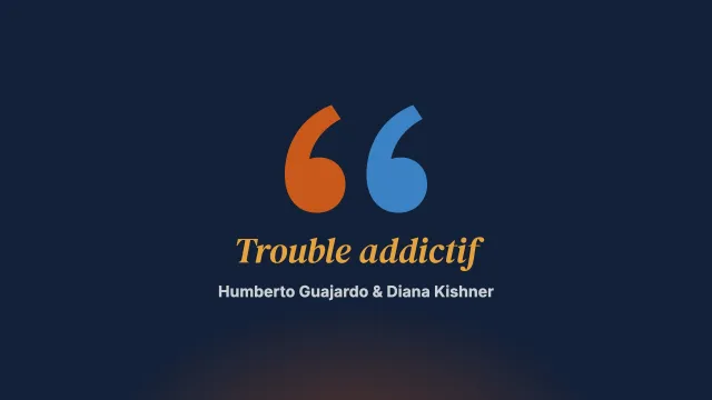 Le trouble addictif : une façon de donner de la cohérence à la construction de la réalité