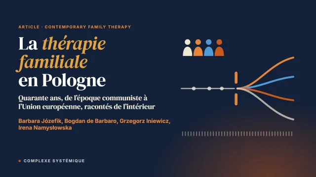 La thérapie familiale en Pologne : développement et perspectives actuelles