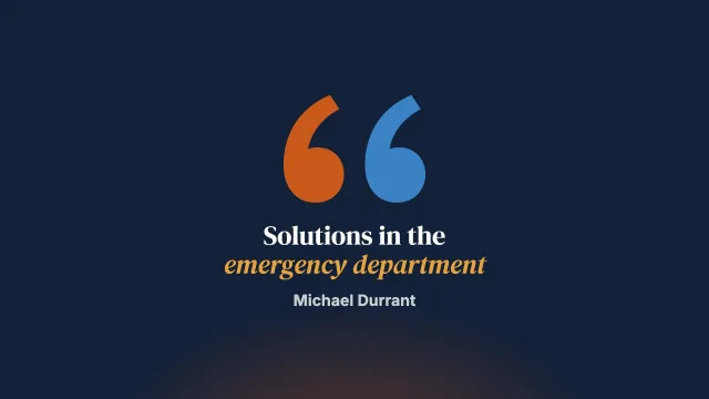 Solution-Focused Work in the Busy Emergency Department of a Large City Hospital. An Interview with David Hains