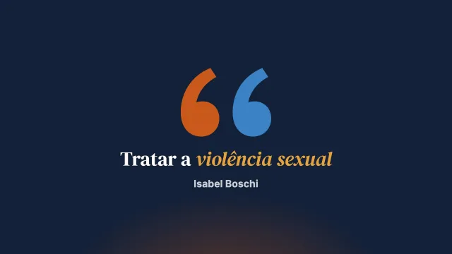 Por que trabalhar com agressores sexuais?
