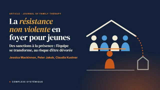 La résistance non violente en foyer pour jeunes aux comportements à haut risque : l’expérience des équipes