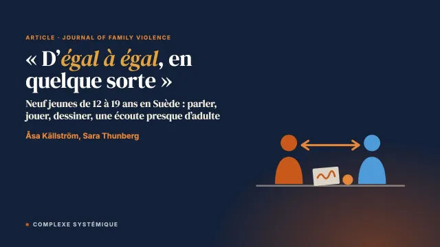 « D’égal à égal, en quelque sorte » : ce que les jeunes apprécient dans l’accompagnement après des violences familiales