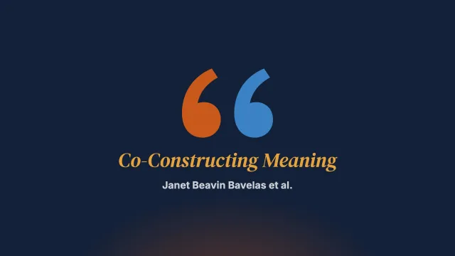 The Theoretical and Research Basis of Co-Constructing Meaning in Dialogue