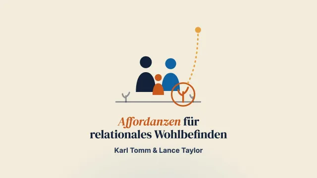 Affordanzen und Gelegenheiten für relationales Wohlbefinden
