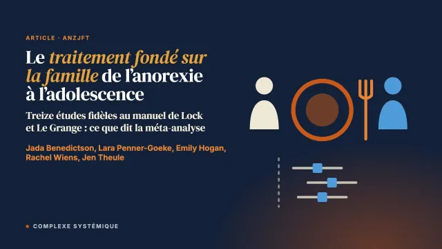 Le traitement fondé sur la famille de l’anorexie mentale à l’adolescence : une méta-analyse