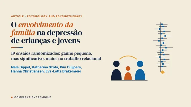 O envolvimento da família na psicoterapia da depressão em crianças e adolescentes: revisão sistemática e metanálise