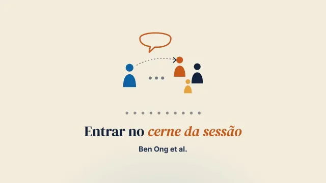 A transição para o cerne da sessão em encontros colaborativo-dialógicos: uma análise da conversa