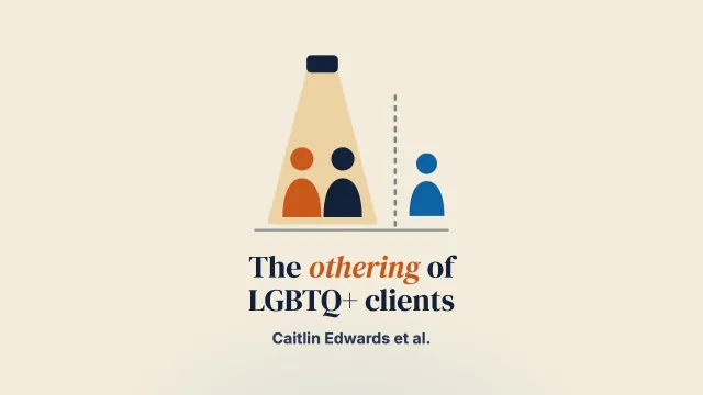 “I'm Not Here to Teach You How to Be Gay:” LGBTQ+ Client Experiences of Othering in Emotionally Focused Couple Therapy