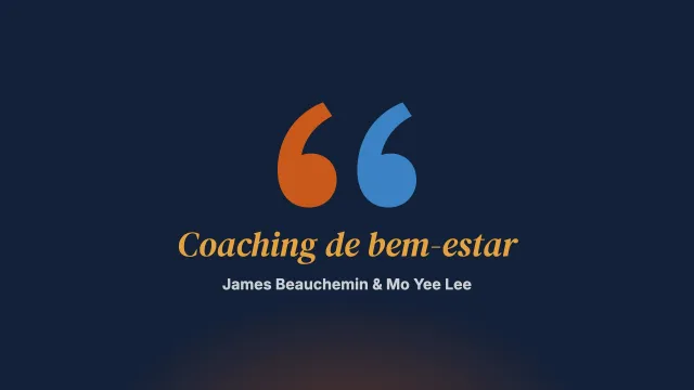 O coaching de bem-estar focado nas soluções
