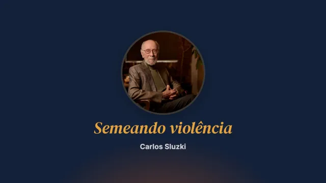 Semeando violência na mente das crianças