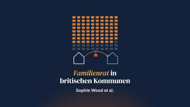 Das Angebot an Familienräten in Kommunen des Vereinigten Königreichs und Zusammenhänge mit den Quoten von Kindern in öffentlicher Obhut