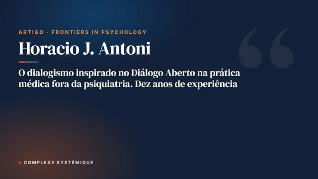 O dialogismo inspirado no Diálogo Aberto na prática médica fora da psiquiatria. Dez anos de experiência