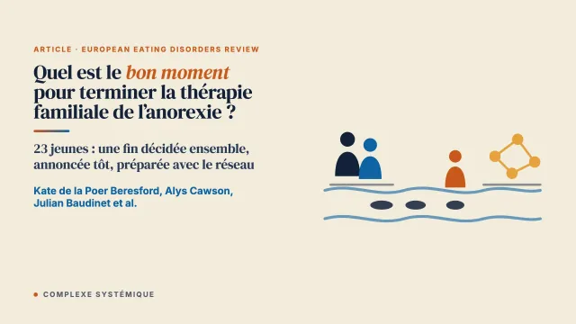 Quel est le bon moment pour terminer la thérapie familiale de l’anorexie mentale ? Une étude qualitative de l’expérience des jeunes