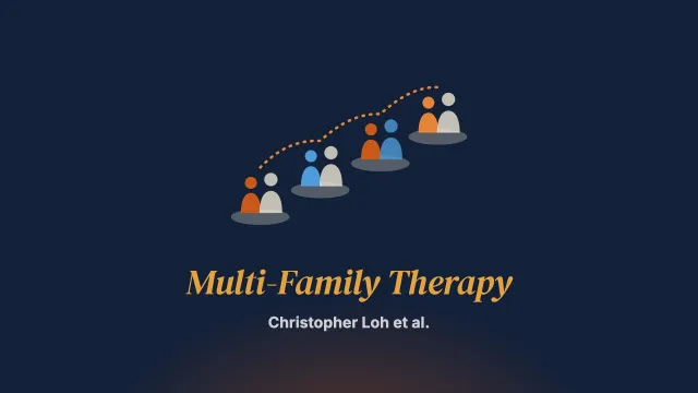 Multi-Family Therapy for First Episode Psychosis: Experiences of Families in Singapore