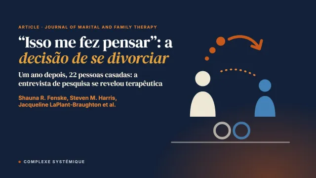 “Isso me fez pensar”: o impacto de participar de uma entrevista sobre a decisão de se divorciar