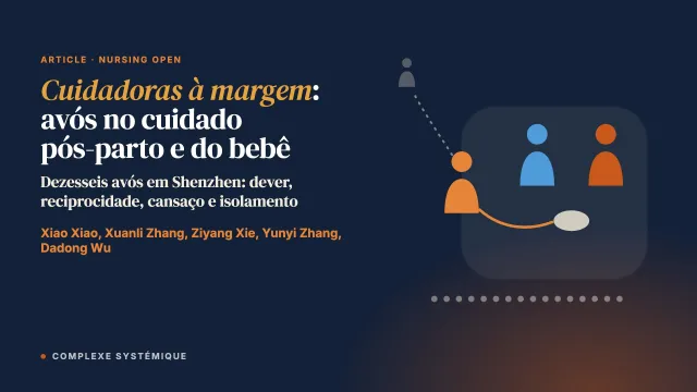 Cuidadoras à margem: um estudo qualitativo sobre avós no cuidado pós-parto e do bebê