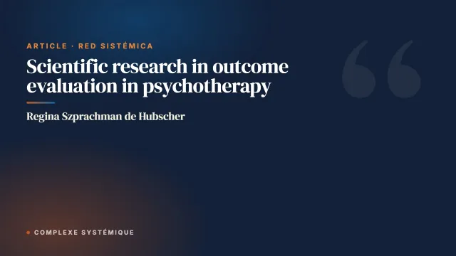 Scientific research in outcome evaluation in psychotherapy