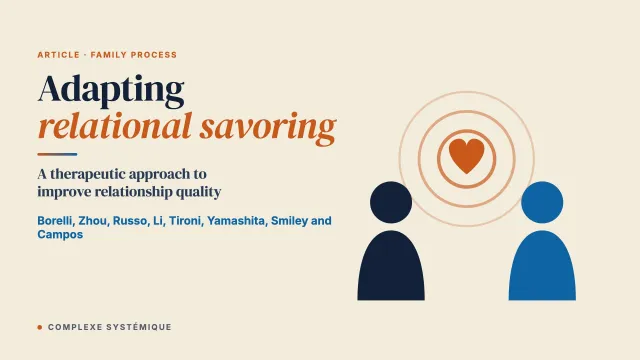 Culturally adapting relational savoring: A therapeutic approach to improve relationship quality