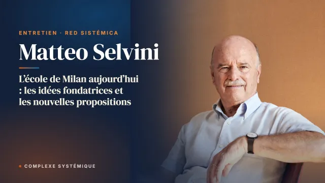 L’école de Milan aujourd’hui : les idées fondatrices et les nouvelles propositions. Entretien avec Matteo Selvini