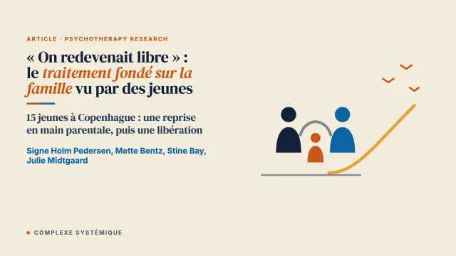 « On redevenait libre, en quelque sorte » : le traitement fondé sur la famille de l’anorexie mentale vu par des jeunes au Danemark – une étude qualitative