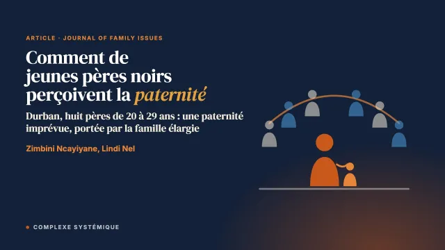 Comment de jeunes pères noirs perçoivent la paternité : une lecture par les systèmes familiaux