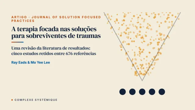 A terapia focada nas soluções para sobreviventes de trauma: uma revisão da literatura de resultados