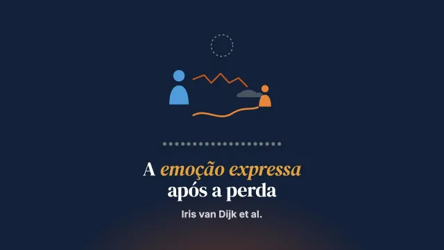 O papel da emoção expressa parental e das respostas parentais específicas à perda nos desfechos das crianças após uma perda traumática: um estudo observacional de métodos mistos