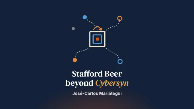 Beyond Project Cybersyn: Tracing the Influence of Stafford Beer Projects and Ideas in Latin America