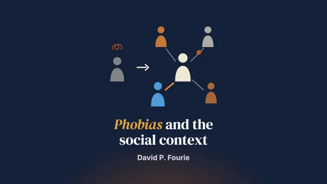 Treating phobias or treating people? Of acronyms and the social context