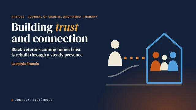 Building Trust and Connection: A Family Systems Perspective on Black Veteran Reintegration