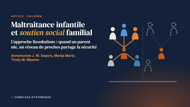 Maltraitance infantile et soutien social familial : la pratique de l’approche Resolutions
