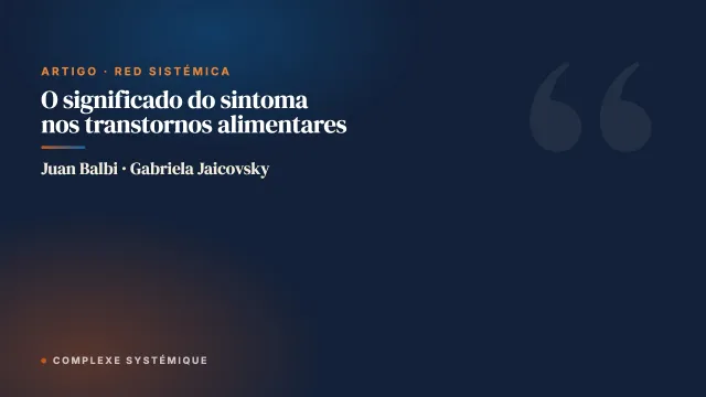 O significado do sintoma nos transtornos alimentares