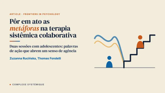 Pôr em ato as metáforas na terapia sistêmica colaborativa