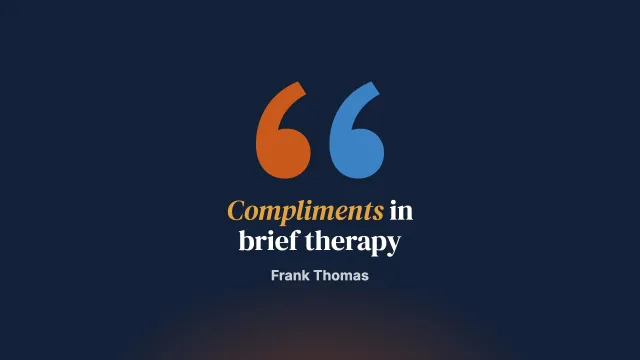 Complimenting in Solution-Focused Brief Therapy