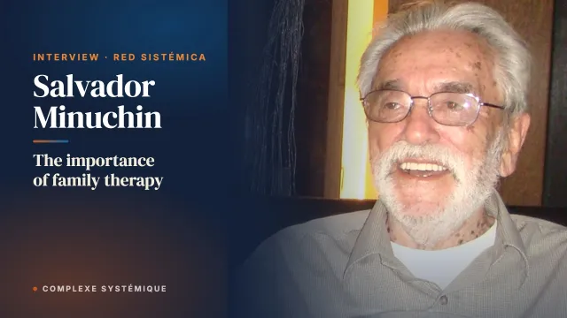 The importance of family therapy. Interview with Salvador Minuchin