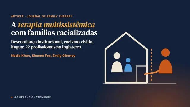 A experiência das equipes de terapia multissistêmica com famílias racializadas na Inglaterra