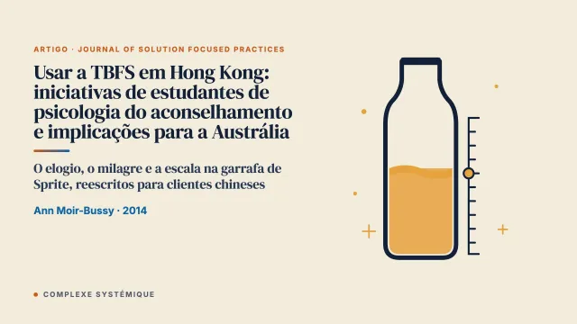 Usar a TBFS em Hong Kong: iniciativas de estudantes de mestrado em psicologia do aconselhamento e implicações para os contextos culturais na Austrália