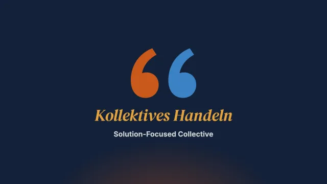 Lösungsfokussiertes kollektives Handeln: eine Antwort auf Harry Korman, Peter De Jong und Sara Smock Jordan