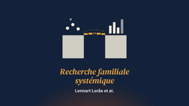 Faire de la recherche sur ce que nous pratiquons : le paradigme de la recherche familiale systémique (1re partie)