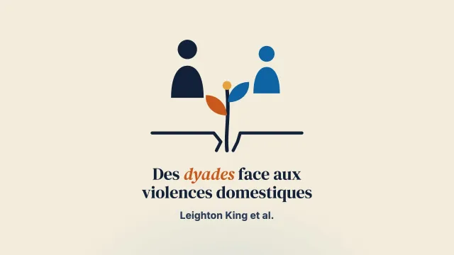 L’expérience de dyades exposées ensemble aux violences domestiques : récits de croissance, de lien et de résistance