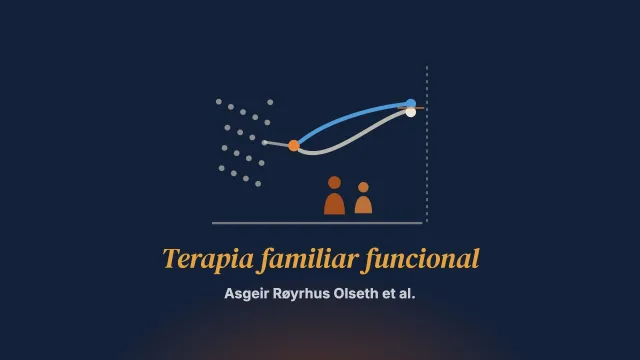 Resultados de un ensayo controlado aleatorizado de terapia familiar funcional en Noruega: efectos sobre el funcionamiento familiar